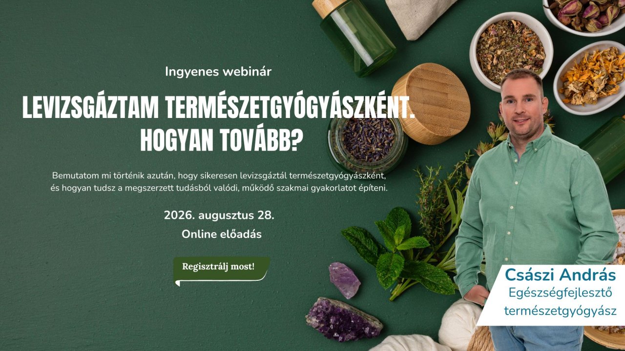 Levizsgáztam természetgyógyászként. Hogyan tovább?